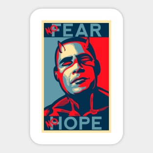 A man with no fear... Sticker